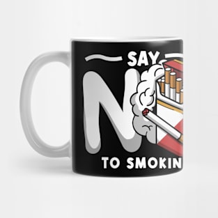 say no to smoking Mug